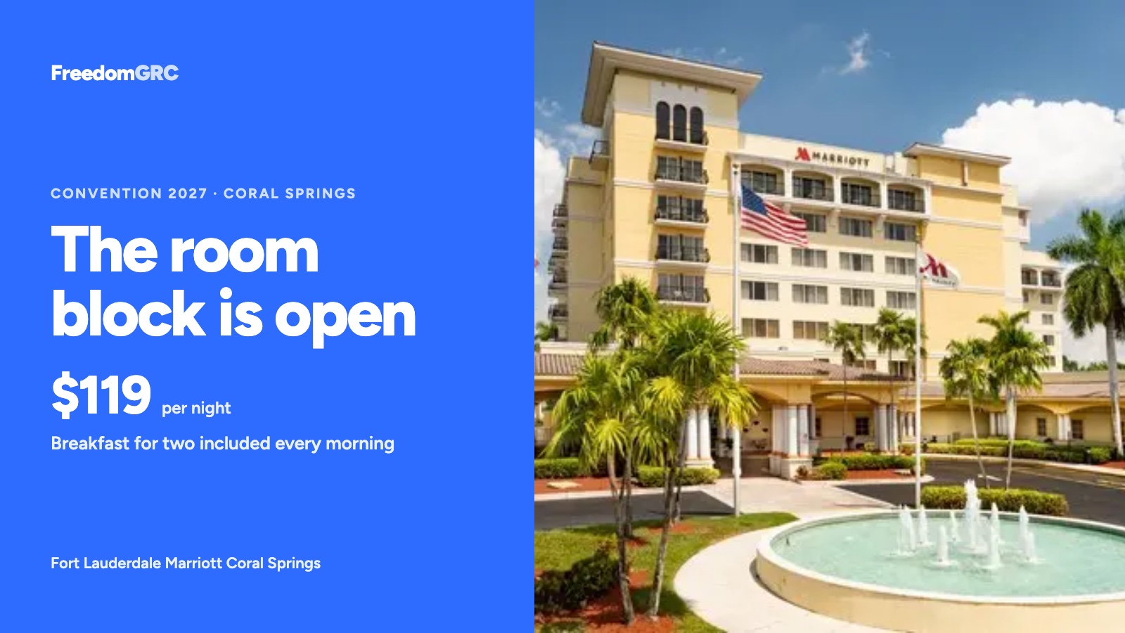The Fort Lauderdale Marriott Coral Springs Hotel and Convention Center, the host hotel for Convention 2027